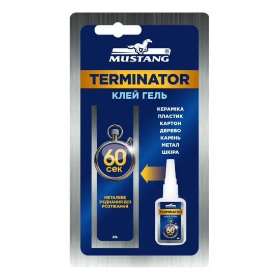 Суперклей ГЕЛЬ TERMINATOR MUSTANG Суперклей ГЕЛЬ TERMINATOR MUSTANG